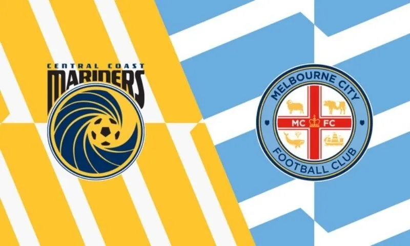 Giới thiệu tổng quan về diễn biến chính Central Coast Mariners gặp Melbourne City